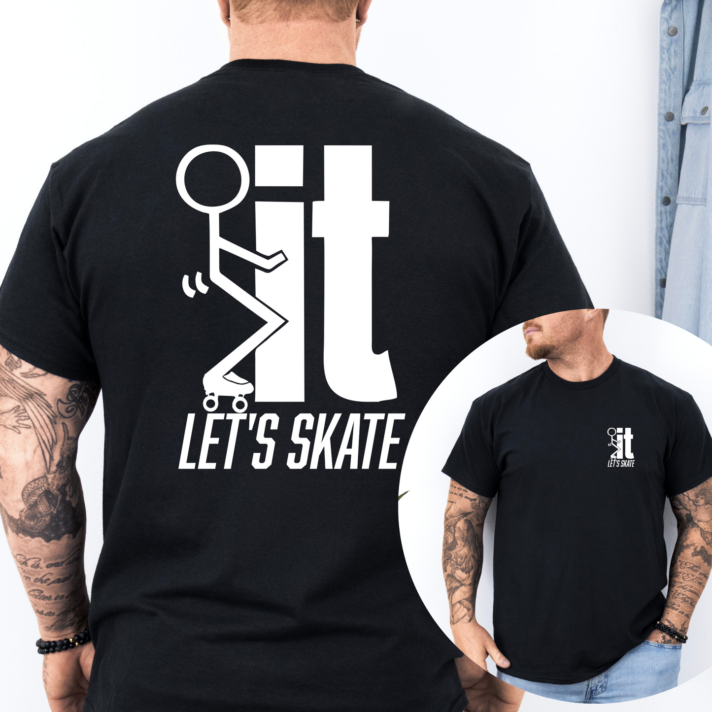 F...IT LET"S SKATE Men’s Graphic T-Shirt