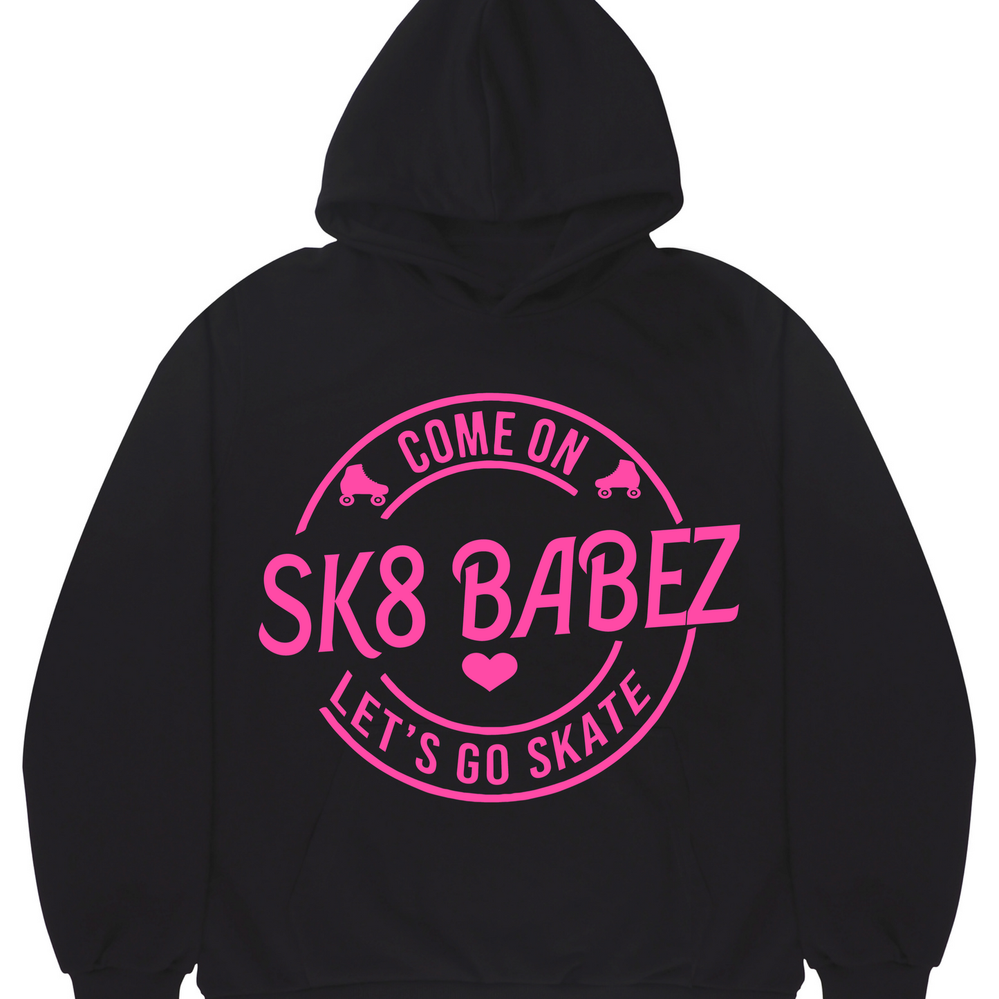 Come on Sk8babez Graphic Hoodie