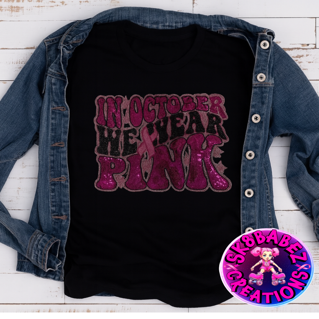 🎀In October We Wear Pink Gliitler & Sequin Patch🎀