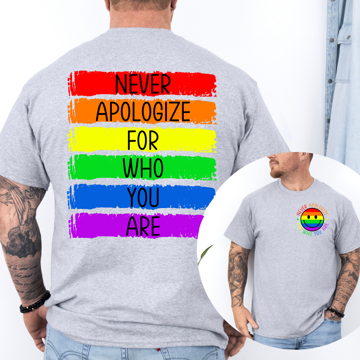 Never Apologize For Who You Are Graphic Pride T-Shirt
