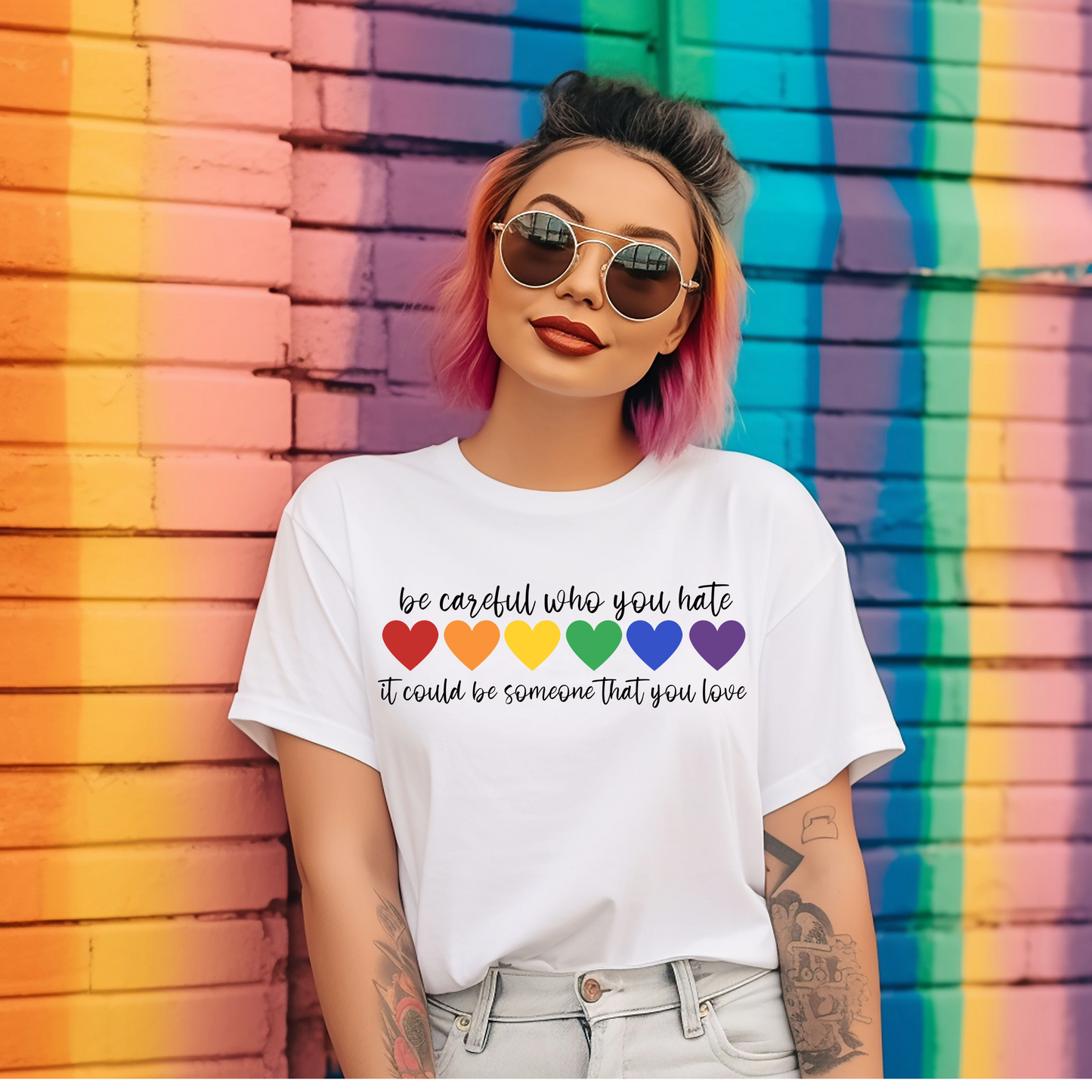 Becareful Who you Hate Graphic Pride T-Shirt