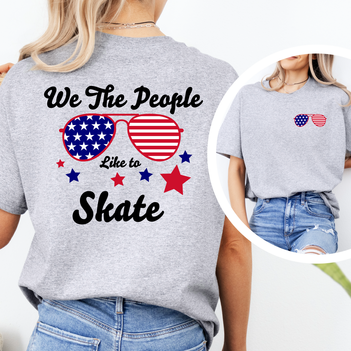 WE THE PEOPLE like to Skate Graphic T-Shirt (Unisex)