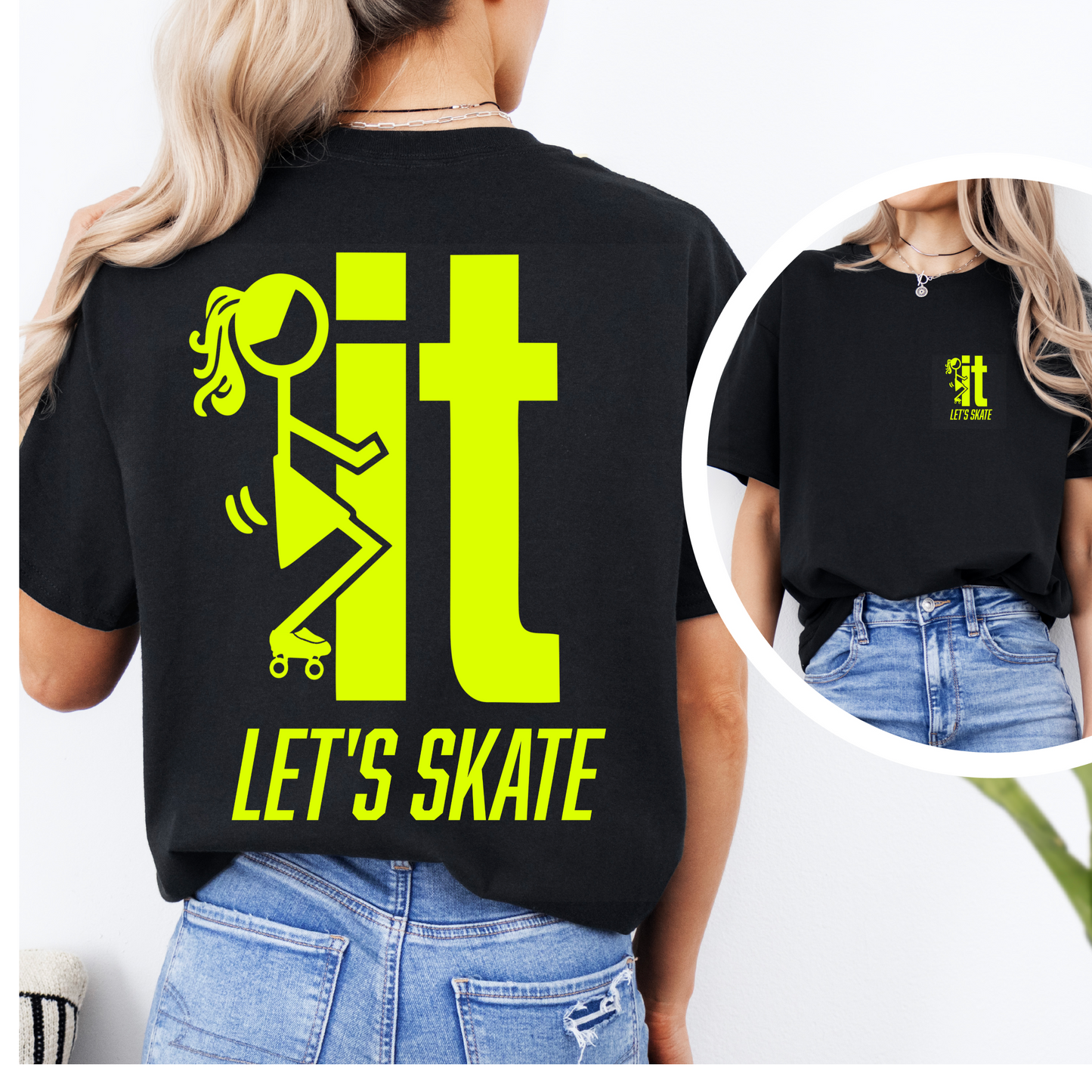 F...IT LET"S SKATE Women’s Graphic T-Shirt