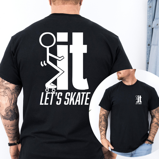 F...IT LET"S SKATE Men’s  Graphic T-Shirt