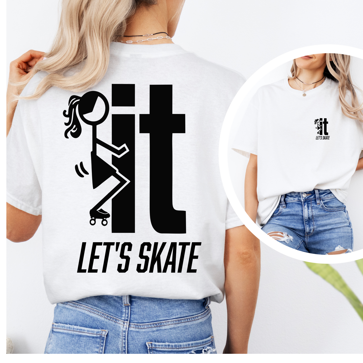 F...IT LET"S SKATE Women’s Graphic T-Shirt