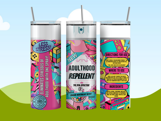 ADULTHOOD REPELLENT Spray 20oz Tumbler