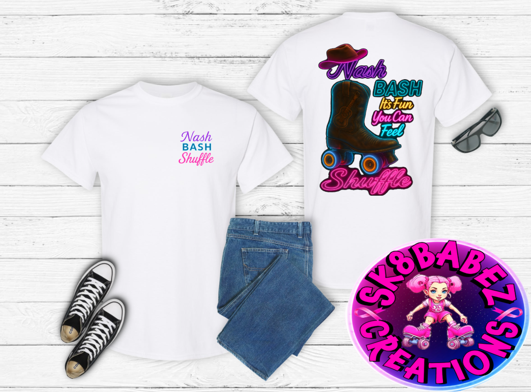 🛼 Nash Bash Shuffle Event T-Shirt – It’s Fun You Can Feel🛼