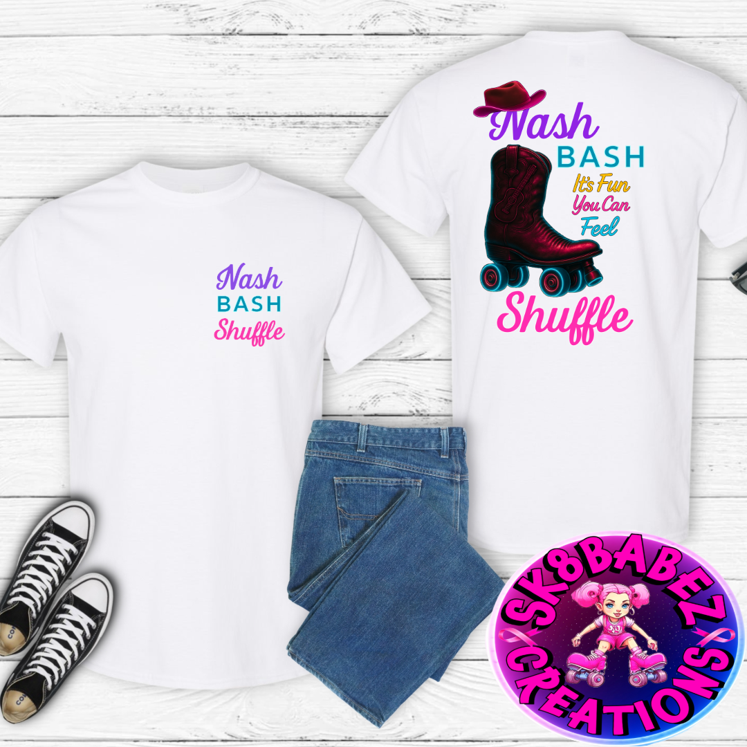🛼 Nash Bash Shuffle Event T-Shirt – It’s Fun You Can Feel🛼