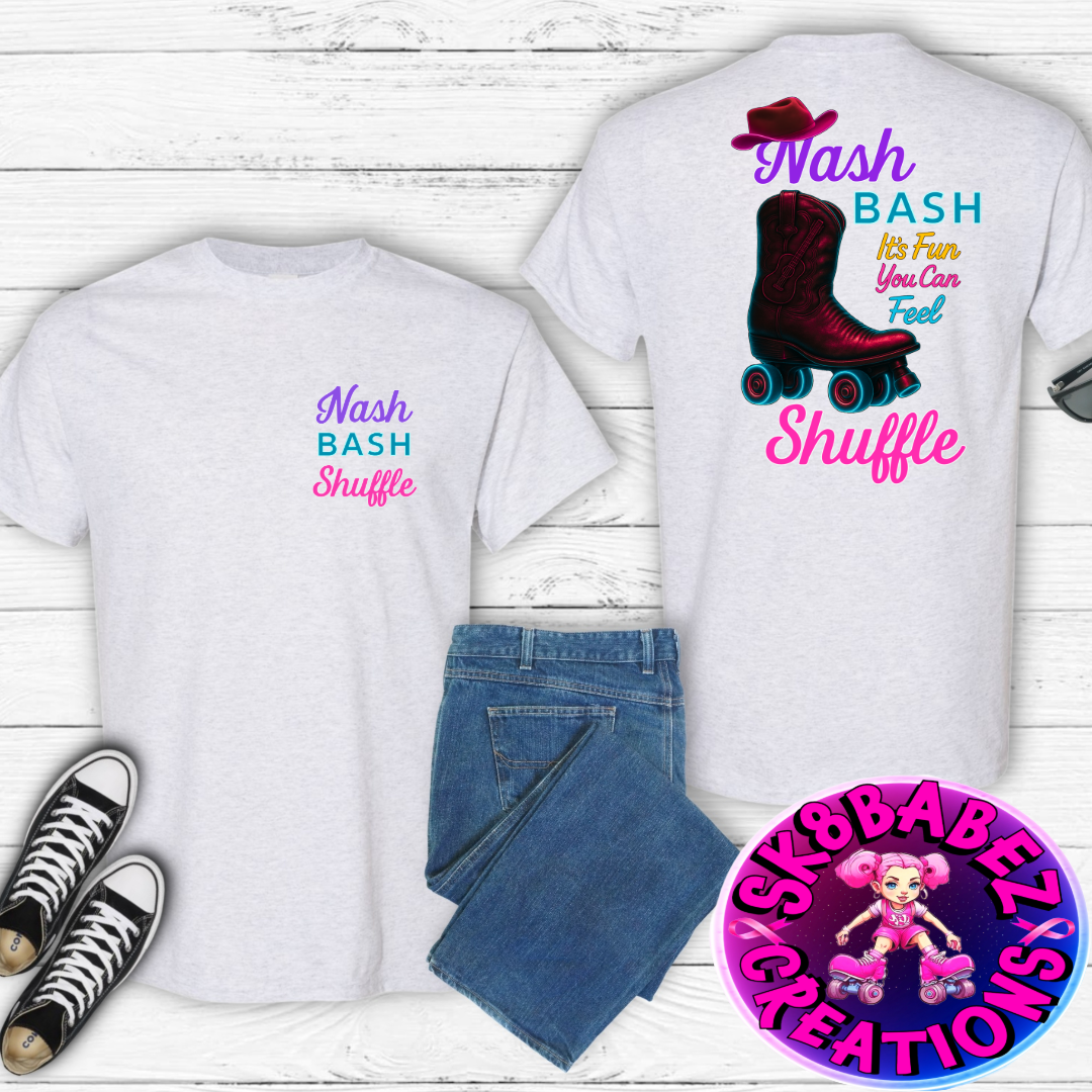 🛼 Nash Bash Shuffle Event T-Shirt – It’s Fun You Can Feel🛼