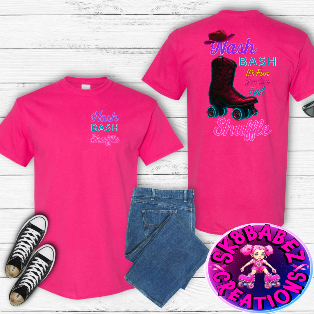 🛼 Nash Bash Shuffle Event T-Shirt – It’s Fun You Can Feel🛼