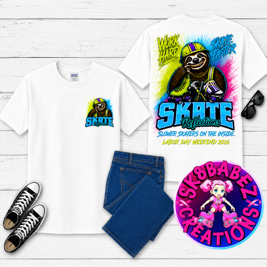Skate Reflections Labor Day Weekend Event – Work Hard. Skate Faster. T-Shirt