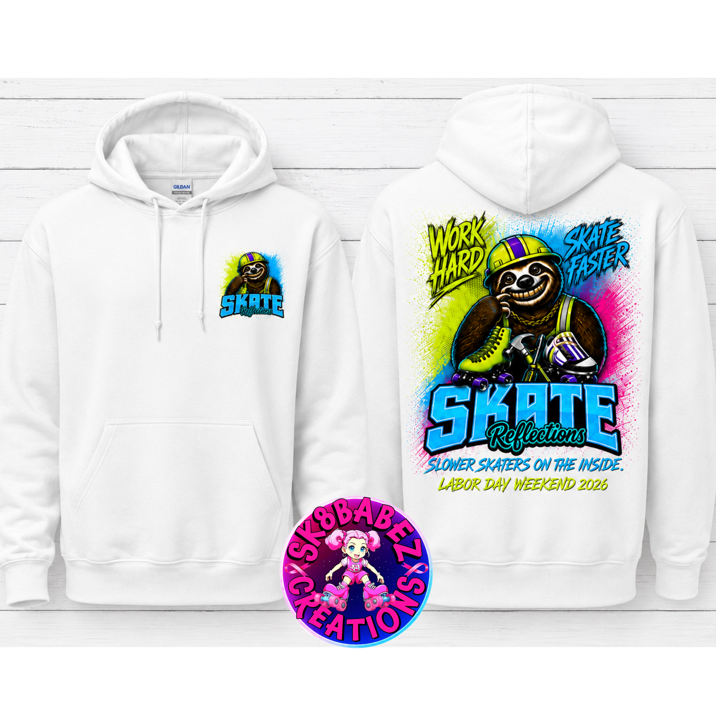 Skate Reflections Labor Day Weekend Event – Work Hard. Skate Faster. Hoodie