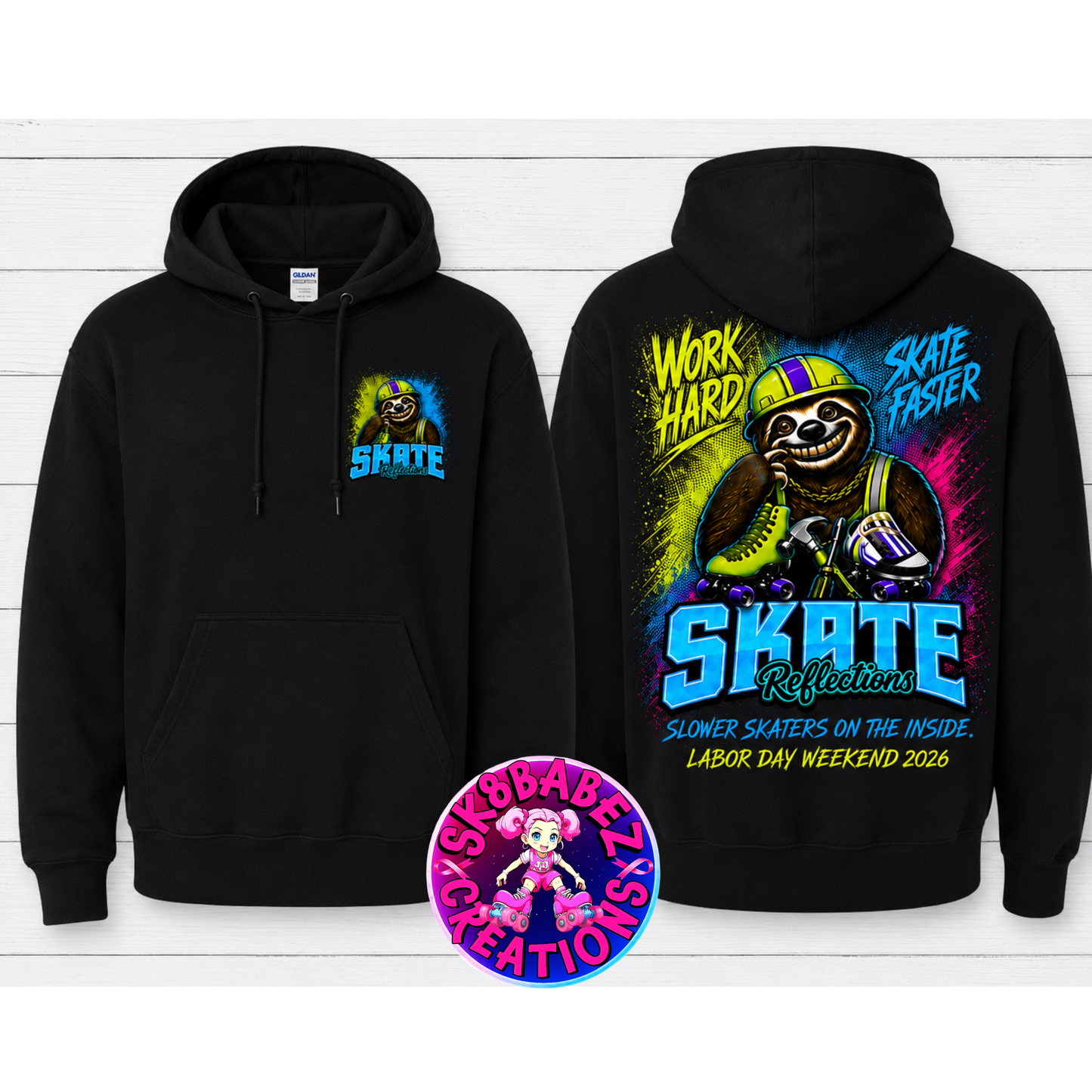 Skate Reflections Labor Day Weekend Event – Work Hard. Skate Faster. Hoodie