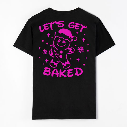 Let’s get Baked Graphic T-Shirt