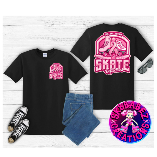 Skate  Reflections “Just Roll With It” Breast Cancer Awareness Shirt