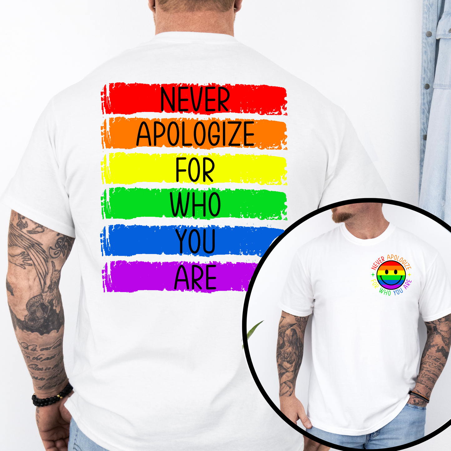 Never Apologize For Who You Are Graphic Pride T-Shirt