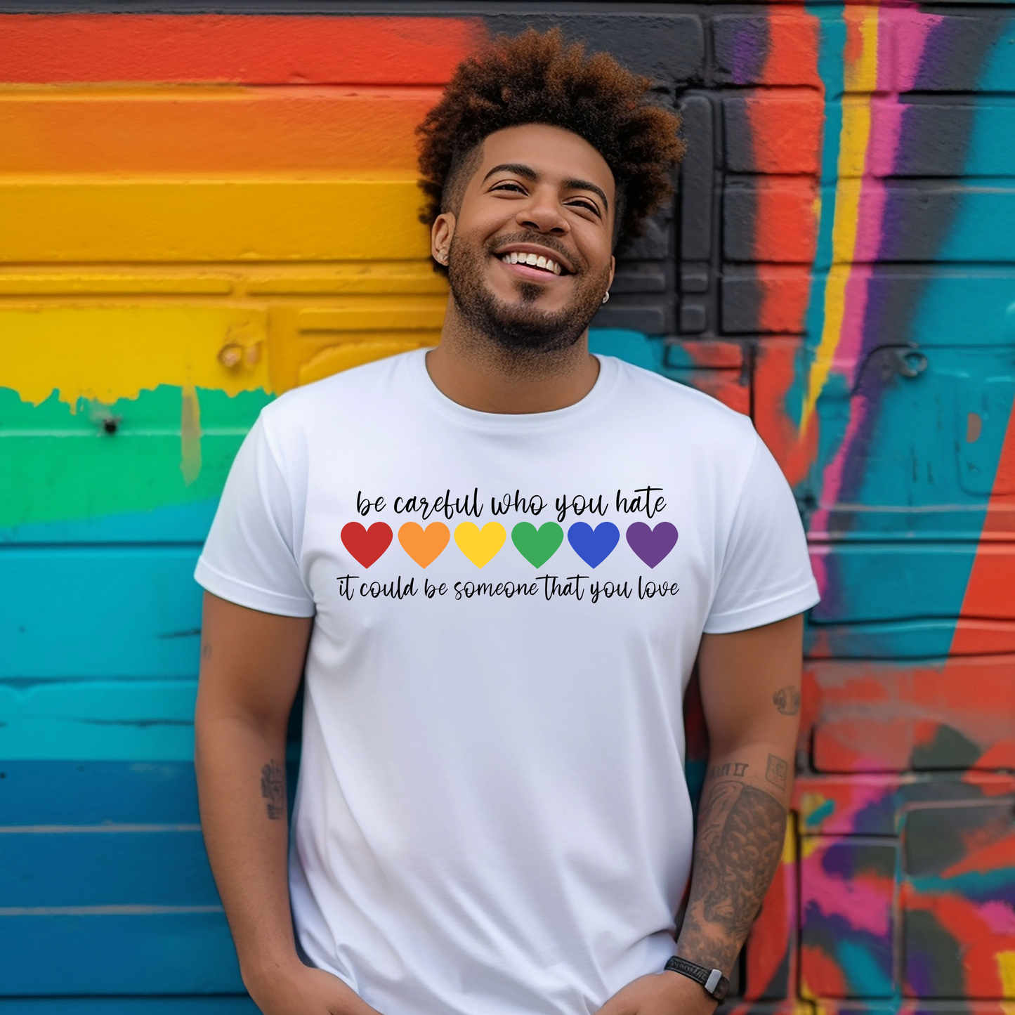 Becareful Who you Hate Graphic Pride T-Shirt
